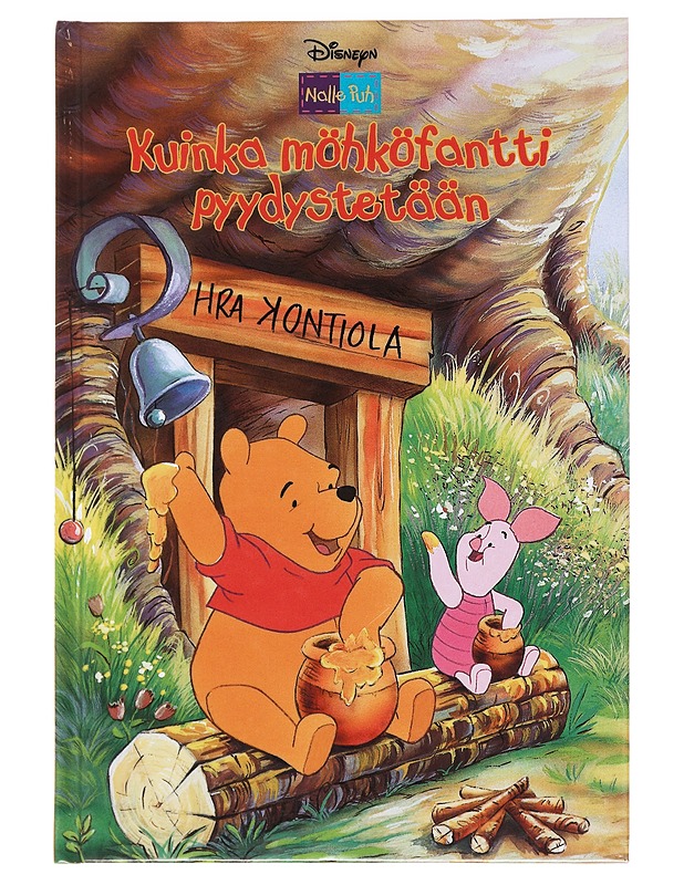 Kuinka möhköfantti pyydystetään - Disney, Walt - Lastenkirjat - 10105588112 - 0