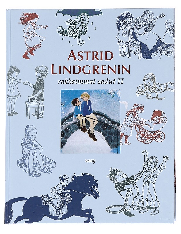 Astrid Lindgrenin rakkaimmat sadut / II - Lindgren, Astrid - Lastenkirjat - 10105588110 - 0