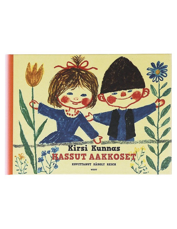 Hassut aakkoset - Kunnas, Kirsi - Lastenkirjat - 10105588111 - 0