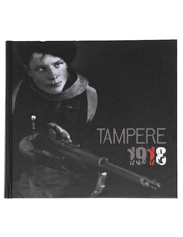 Tampere 1918 - Historiakirjat - 10105588137 - 0