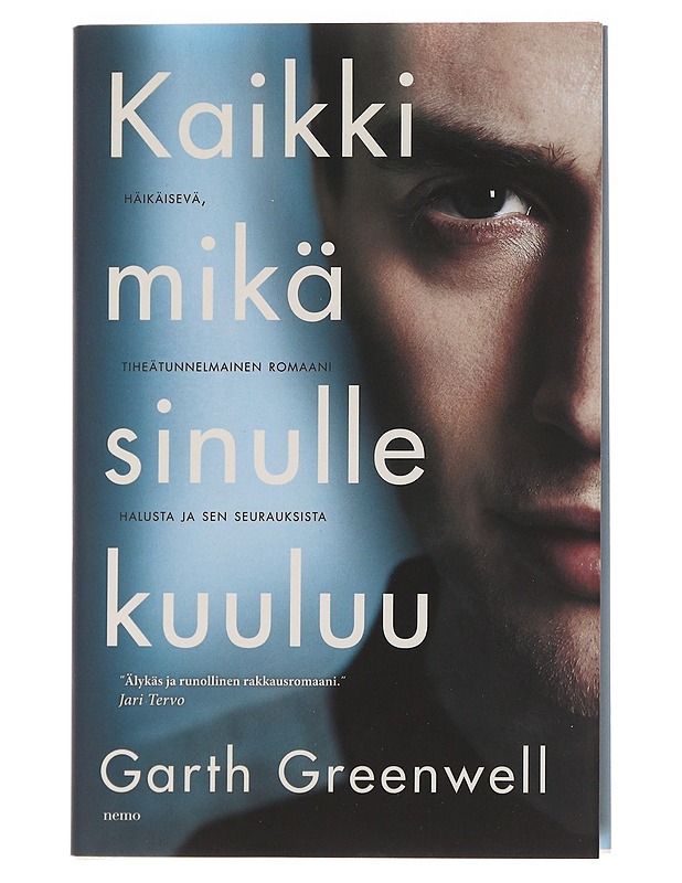 Kaikki mikä sinulle kuuluu - Greenwell, Garth - Romaanit ja novellit - 10105588138 - 0
