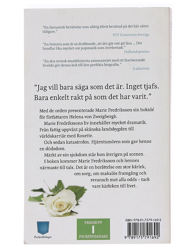 Kärleken till livet: Maria Fredriksson - Helena von Zweigbergk - Elämäkerrat ja muistelmat - 10105588151 - 1