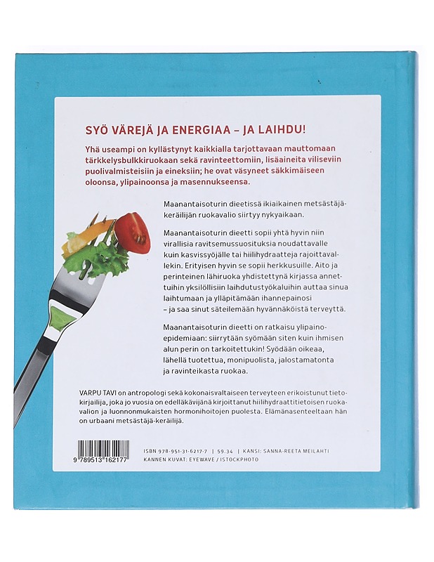 Maanantaisoturin dieetti : ensi maanantai on nyt! - Varpu Tavi - Ruokakirjat - 10105588149 - 1