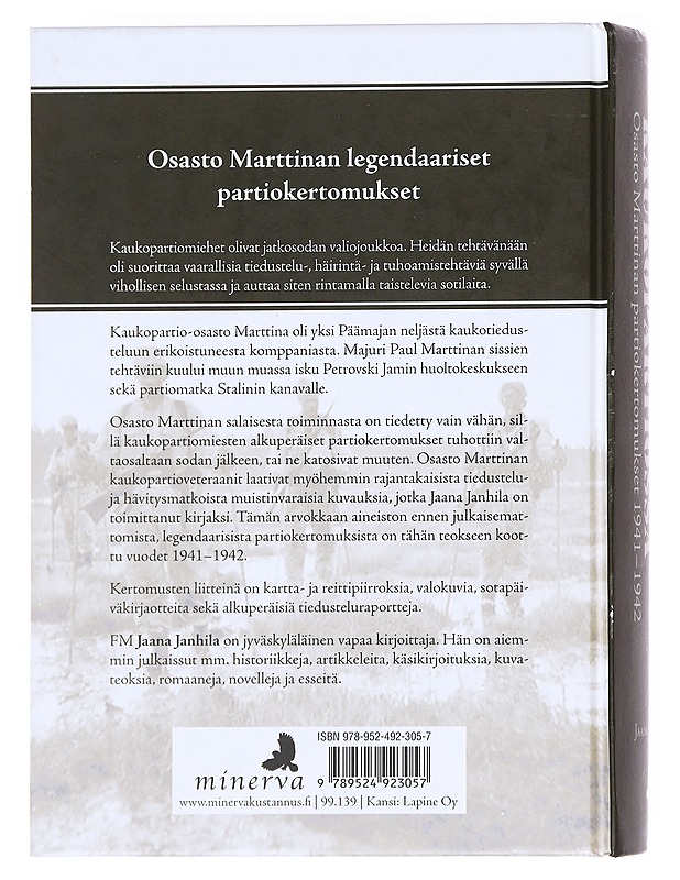 Sissisotaa kaukopartiossa / osasto Marttinan partiokertomukset 1941-42 - Janhila, Jaana - Elämäkerrat ja muistelmat - 10105588161 - 1