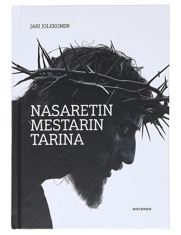 Nasaretin mestarin tarina - Jolkkonen Jari  - Historiakirjat - 10105588168 - 0
