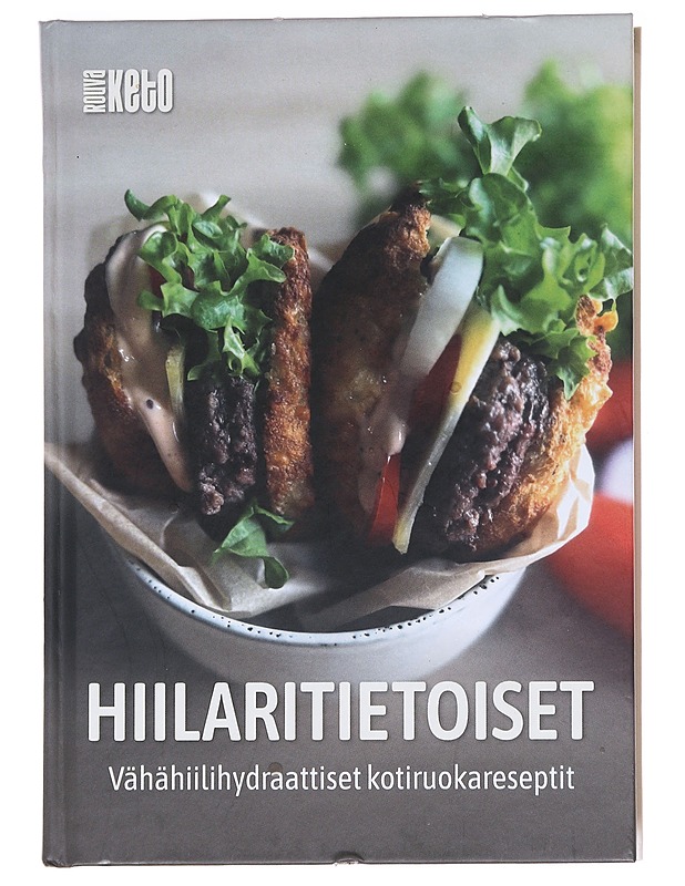 Hiilaritietoiset / vähähiilihydraattiset kotiruokareseptit - Heli Rämäkkö - Ruokakirjat - 10105588190 - 0