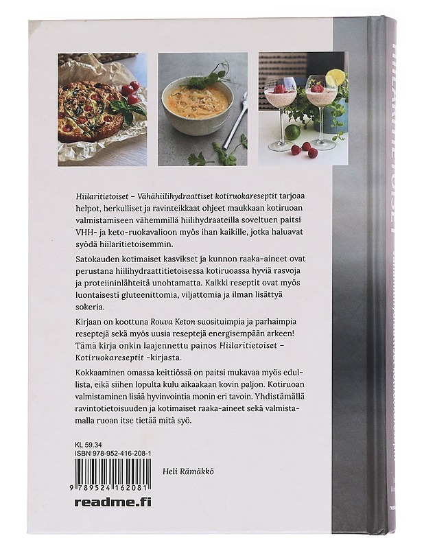 Hiilaritietoiset / vähähiilihydraattiset kotiruokareseptit - Heli Rämäkkö - Ruokakirjat - 10105588190 - 1