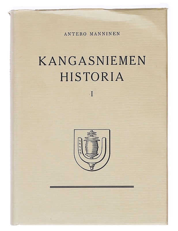 Kangasniemen historia. Osat 1 ja 2 - Antero Manninen - Historiakirjat - 10105588207 - 0
