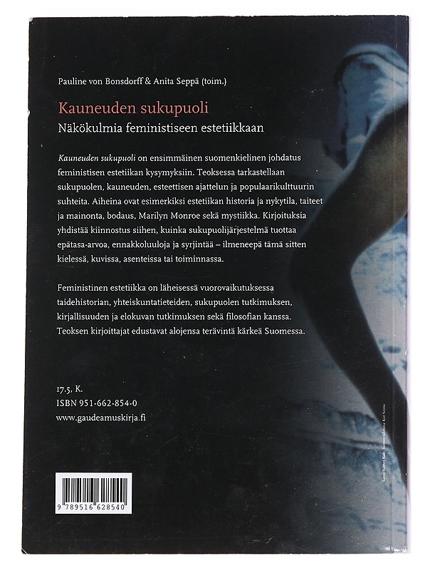 Kauneuden sukupuoli : näkökulmia feministiseen estetiikkaan - Hekanaho, Pia Livia - Tietokirjat - 10105588194 - 1