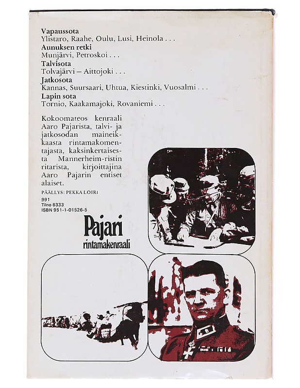 Pajari, rintamakenraali / Aaro Olavi Pajari [1897-1949] sotilaana, esimiehenä ja ihmisenä - Tyrkkö, Jukka - Elämäkerrat ja muistelmat - 10105588234 - 1