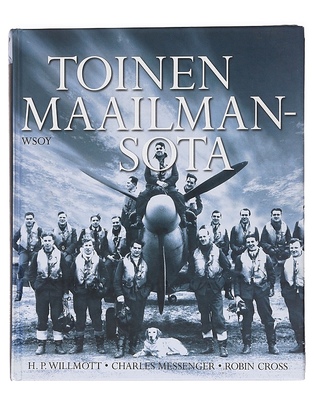 Toinen maailmansota - Willmott, H.P - Tietokirjat ja oppaat - 10105588231 - 0