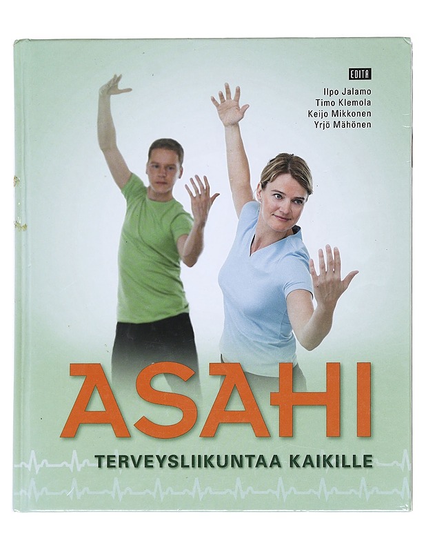 Asahi : terveysliikuntaa kaikille - Jalamo, Ilpo - Tietokirjat ja oppaat - 10105588246 - 0