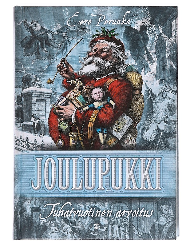 Joulupukki : tuhatvuotinen arvoitus - Eero Perunka - Historiakirjat - 10105588247 - 0