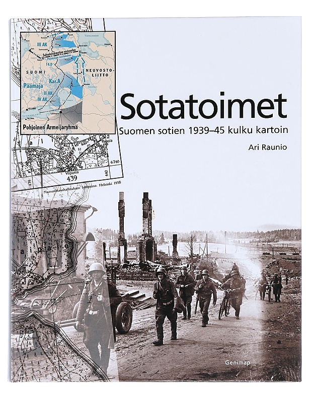 Sotatoimet / Suomen sotien 1939-45 kulku kartoin - Raunio, Ari - Historiakirjat - 10105588249 - 0
