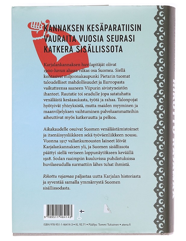 Rikottu rajamaa - Antti Rämänen  - Tietokirjat ja oppaat - 10105588252 - 1
