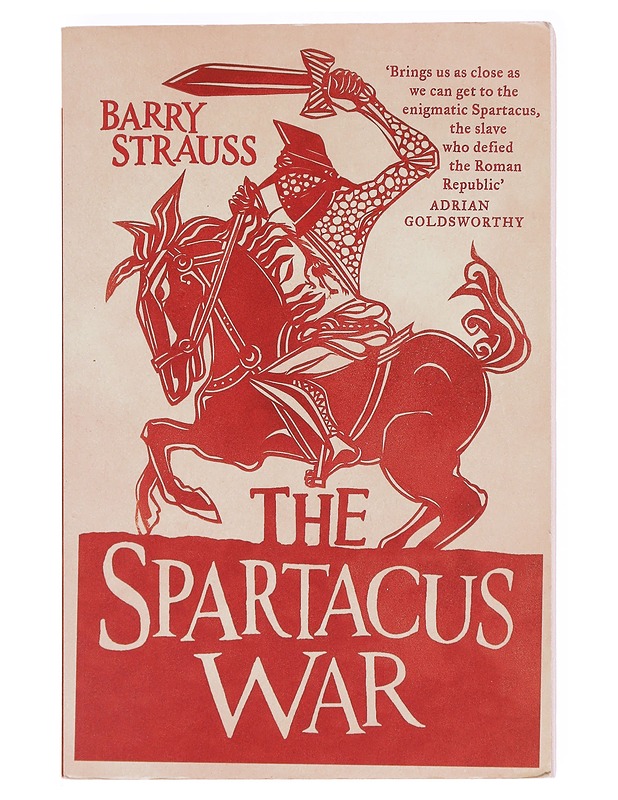 The Spartacus war - Barry Strauss - Historiakirjat - 10105588288 - 0