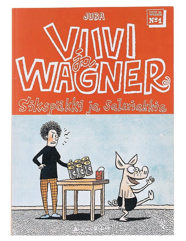 Viivi ja Wagner: Sikspäkki ja salmiakkia - Juba - Sarjakuvat - 10105588292 - 0