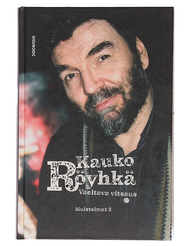 Vaeltava vitsaus / muistelmat 2 - Kauko Röyhkä - Elämäkerrat ja muistelmat - 10105588304 - 0