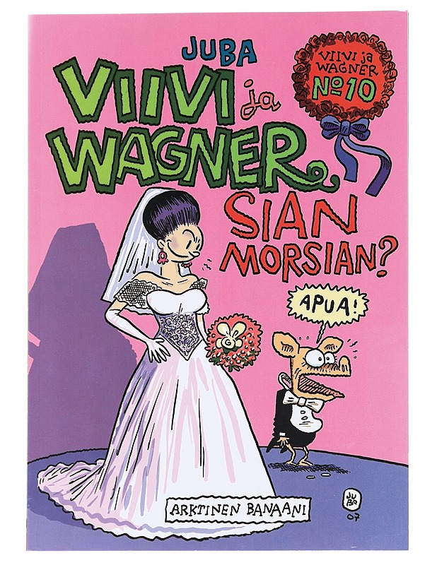 Viivi ja Wagner 10 : Sian morsian? - Juba - Sarjakuvat - 10105588310 - 0