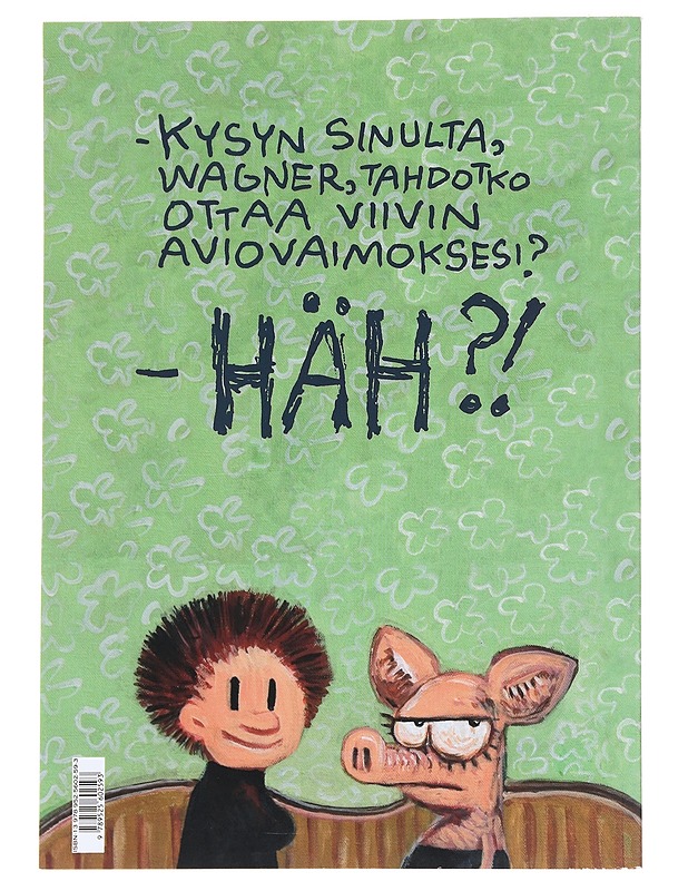 Viivi ja Wagner 10 : Sian morsian? - Juba - Sarjakuvat - 10105588310 - 1