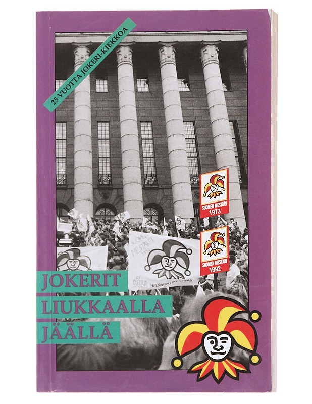 Jokerit liukkaalla jäällä / 25 vuotta Jokeri-kiekkoa - Seppo Aalto - Kirja lahjaksi - 10105588311 - 0