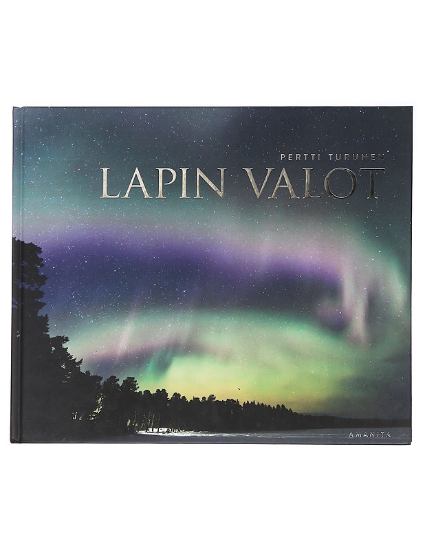 Lapin valot - Turunen, Pertti - Taide- ja kulttuurikirjat - 10105588430 - 0