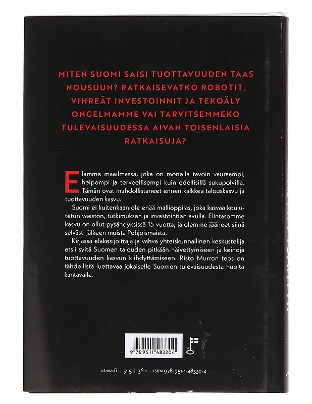 Miksi Suomi pysähtyi? : suuntaviittoja uuteen talouskasvuun - Risto Murto - Tietokirjat ja oppaat - 10105588448 - 1