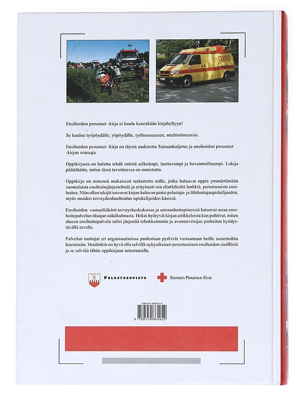 Ensihoidon perusteet 3. painos - Ari Kinnunen - Tietokirjat ja oppaat - 10105588513 - 1