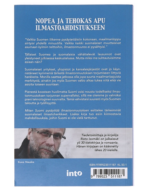 Miten Suomi pysäyttää ilmastonmuutoksen - Risto Isomäki - Harrastekirjat - 10105588528 - 1