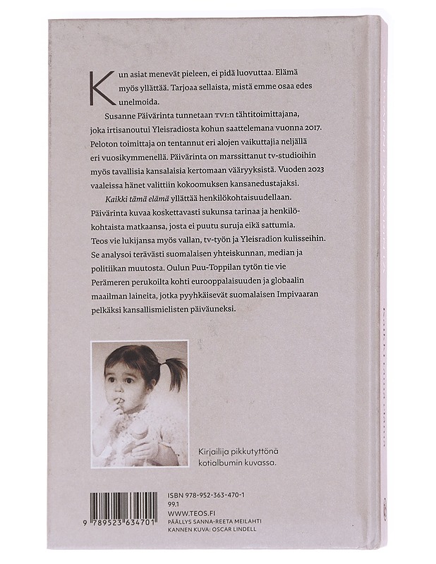 Kaikki tämä elämä - Susanne Päivärinta - Elämäkerrat ja muistelmat - 10105588562 - 1