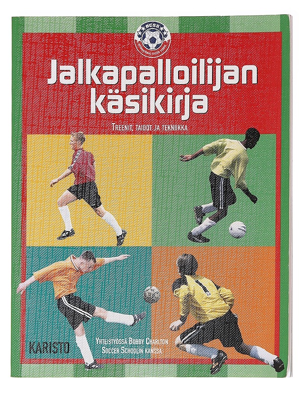 Jalkapalloilijan käsikirja : treenit, taidot ja tekniikka - Salminen, Mikko - Tietokirjat ja oppaat - 10105588567 - 0