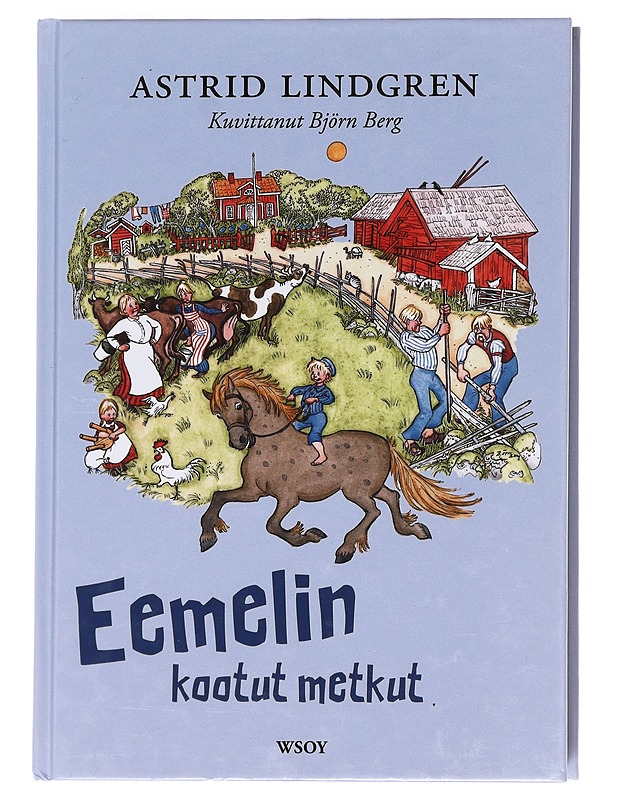 Eemelin kootut metkut - Lindgren, Astrid - Lastenkirjat - 10105588612 - 0
