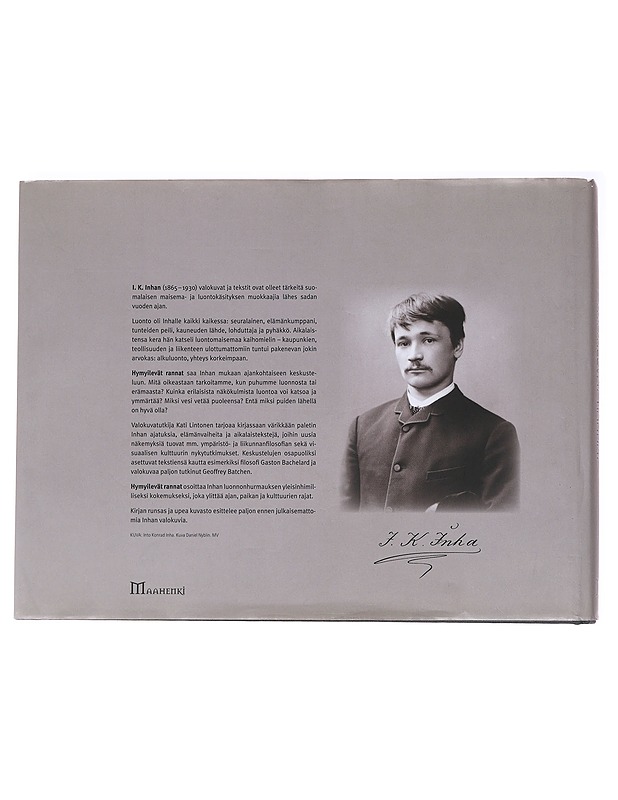 Hymyilevät rannat : I. K. Inhan (1865-1930) luonnon hurmaus ja melankolia - Kati Lintonen - Elämäkerrat ja muistelmat - 10105588661 - 1