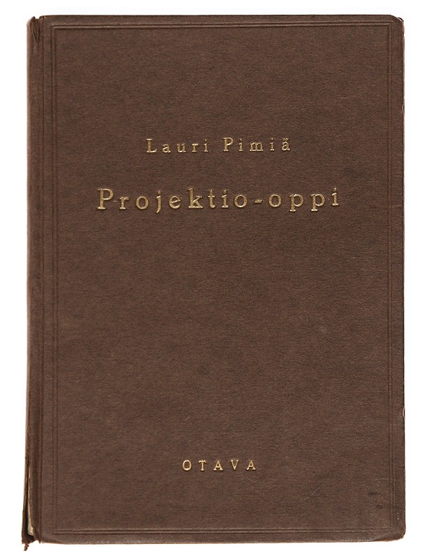 Projektio-oppi - Lauri Pimiä - Tietokirjat ja oppaat - 10105588676 - 0
