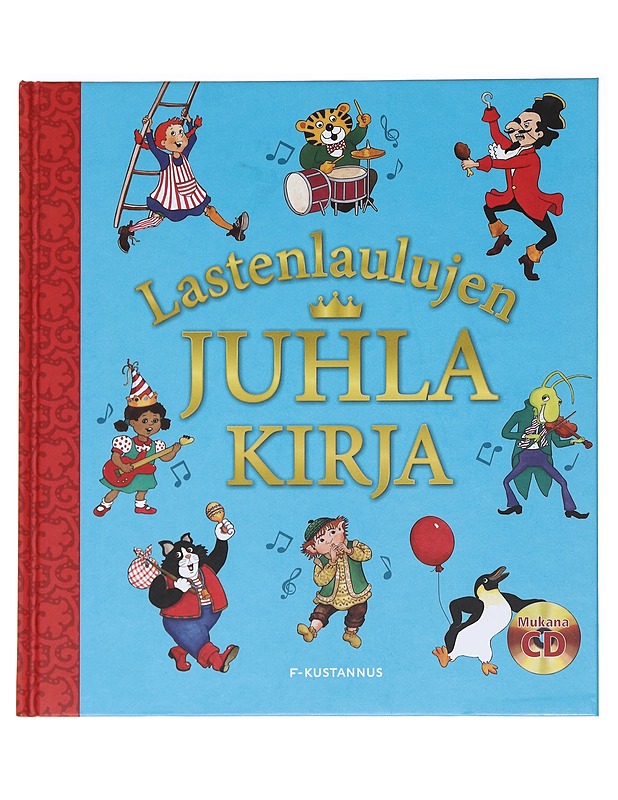 Lastenlaulujen juhlakirja - Huttunen, Pirkko - Lastenkirjat - 10105588678 - 0