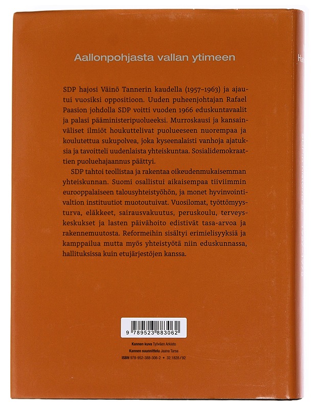 Uudistuva puolue ja hyvinvointivaltio / SDP:n historia 5 : 1957-1975 - Matti Hannikainen - Historiakirjat - 10105588690 - 1