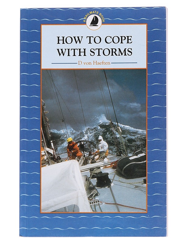 How to Cope with Storms - D. von Haeften - Tietokirjat ja oppaat - 10105588692 - 0