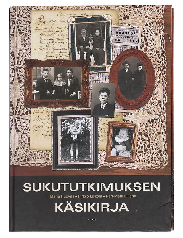 Sukututkimuksen käsikirja - Huovila, Marja - Tietokirjat ja oppaat - 10105588694 - 0