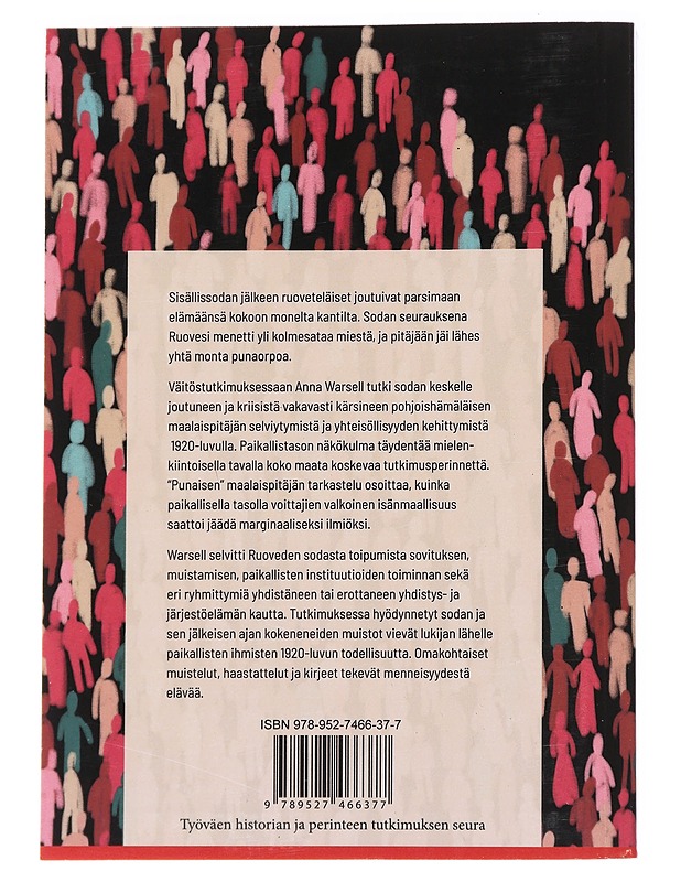 Sisällissodan arvet maalaispitäjässä Ruovesi vuosina 1918-1930 - Warsell , Anna - Historiakirjat - 10105588725 - 1