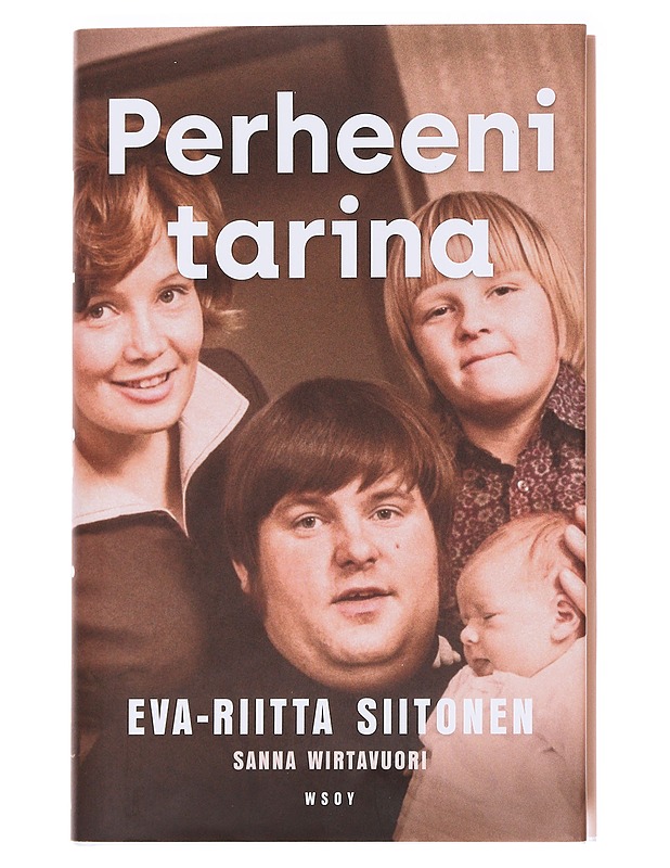 Perheeni tarina - Siitonen, Eva-Riitta - Elämäkerrat ja muistelmat - 10105588733 - 0
