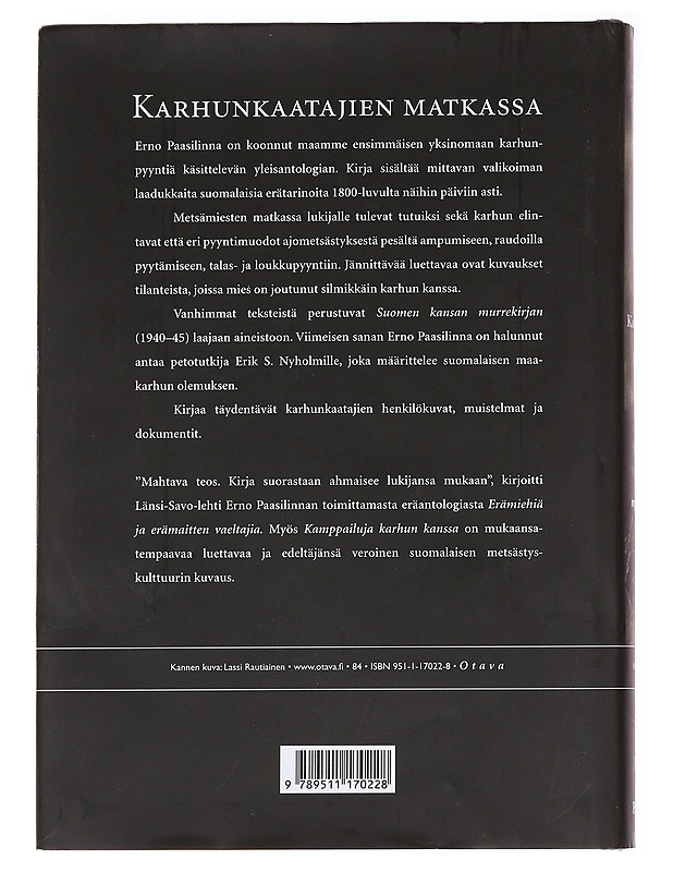 Kamppailuja karhun kanssa 1800-luvulta  nykypäiviin - Paasilinna, Erno - Tietokirjat ja oppaat - 10105588745 - 1