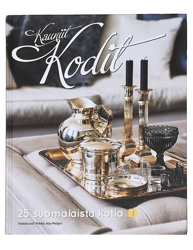 Kauniit kodit : 25 suomalaista kotia. 1 - Tietokirjat ja oppaat - 10105588756 - 0