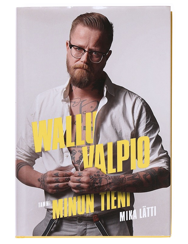 Wallu Valpio : minun tieni - Mika Lätti - Elämäkerrat ja muistelmat - 10105588781 - 0