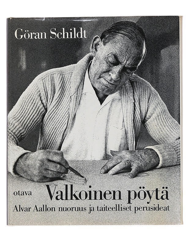 Valkoinen pöytä : Alvar Aallon nuoruus ja taiteelliset perusideat - Elämäkerrat ja muistelmat - 10105588782 - 0