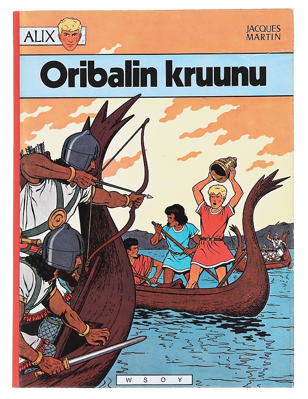 Oribalin kruunu - Martin, Jacques - Sarjakuvat - 10105588794 - 0