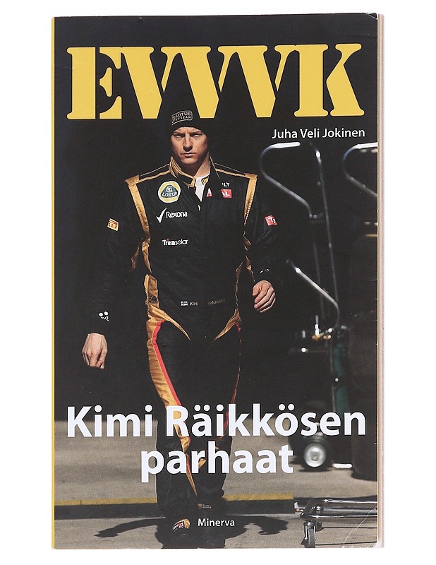 EVVVK / Kimi Räikkösen parhaat - Jokinen, Juha Veli - Elämäkerrat ja muistelmat - 10105588800 - 0