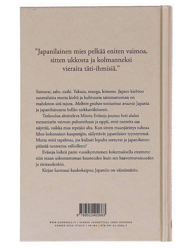 Melkein geisha : hurmaava ja hullu Japani - Minna Eväsoja - Tietokirjat ja oppaat - 10105588815 - 1