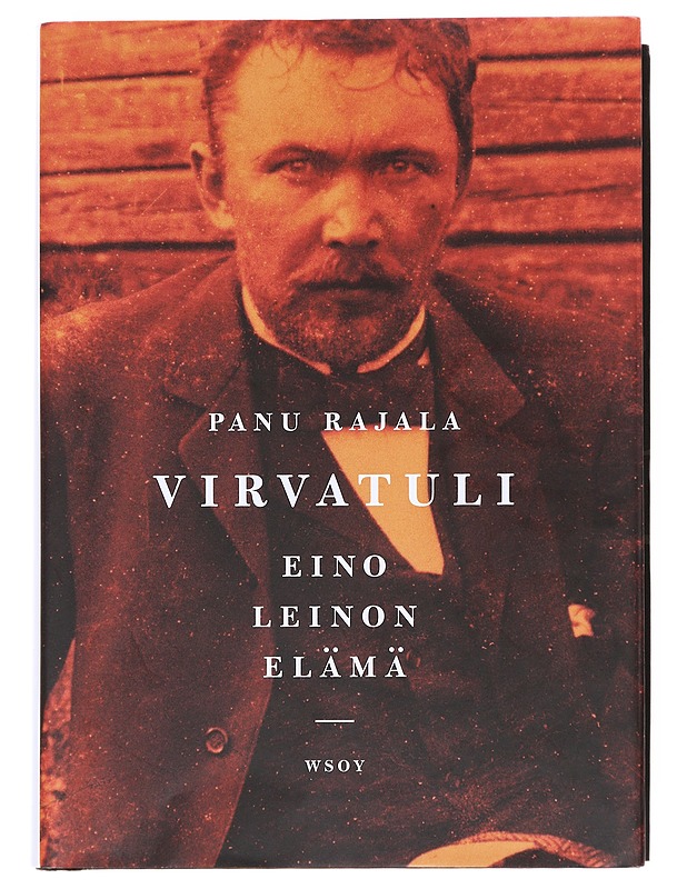 Virvatuli / Eino Leinon elämä - Panu Rajala - Elämäkerrat ja muistelmat - 10105588824 - 0