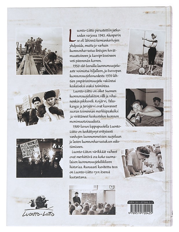 Luonto-Liiton historia 1943-1998 - Heimonen, Jyrki - Kirja lahjaksi - 10105588835 - 1