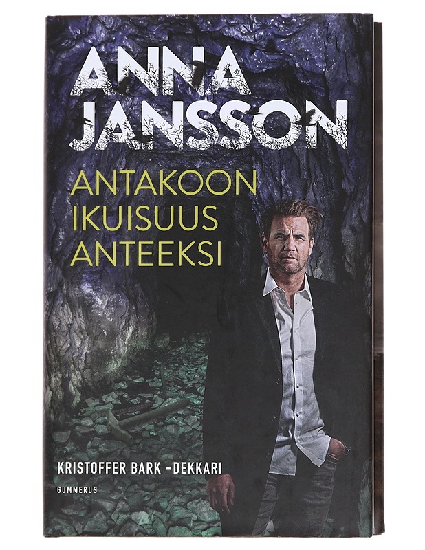 Antakoon ikuisuus anteeksi - Jansson, Anna - Romaanit ja novellit - 10105588839 - 0